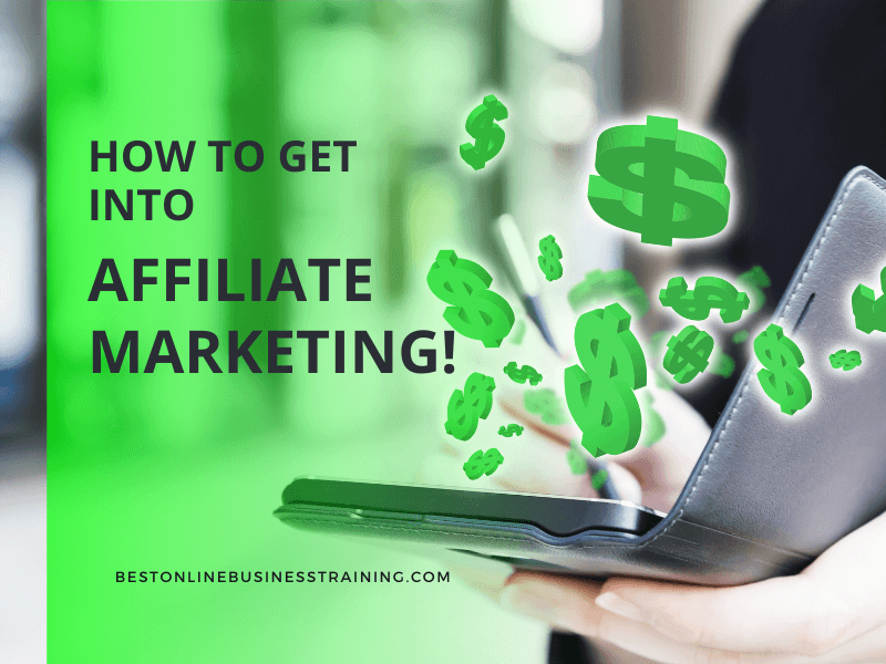 How to get into affiliate marketing