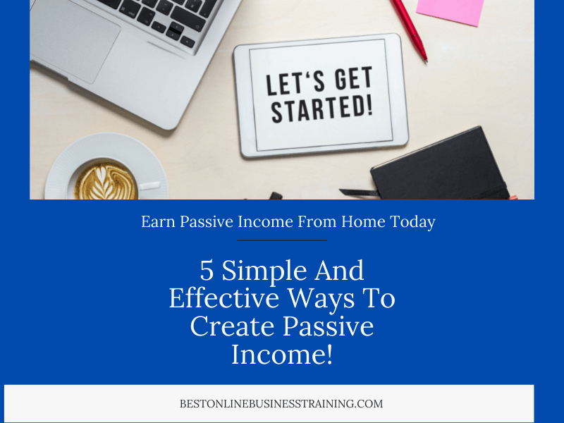 5 Ways To Create Passive Income Online