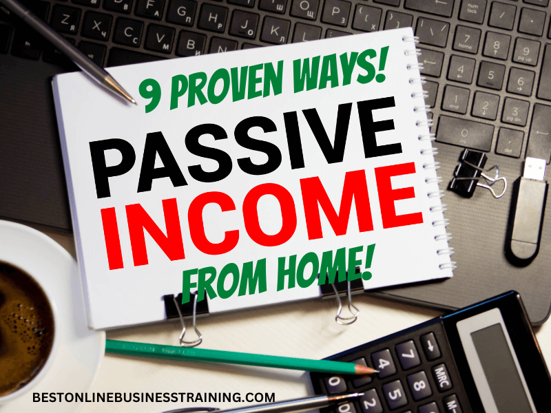 How to earn passive income from home